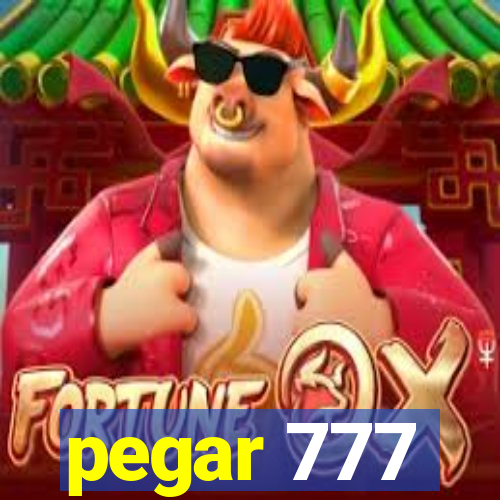 pegar 777